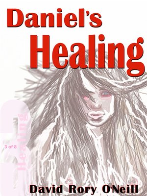 cover image of Daniel's Healing